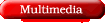 Multimedia